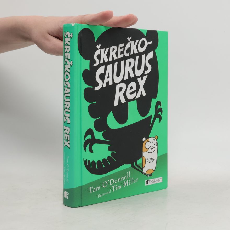 Tom O. Donnell Škrečkosaurus rex