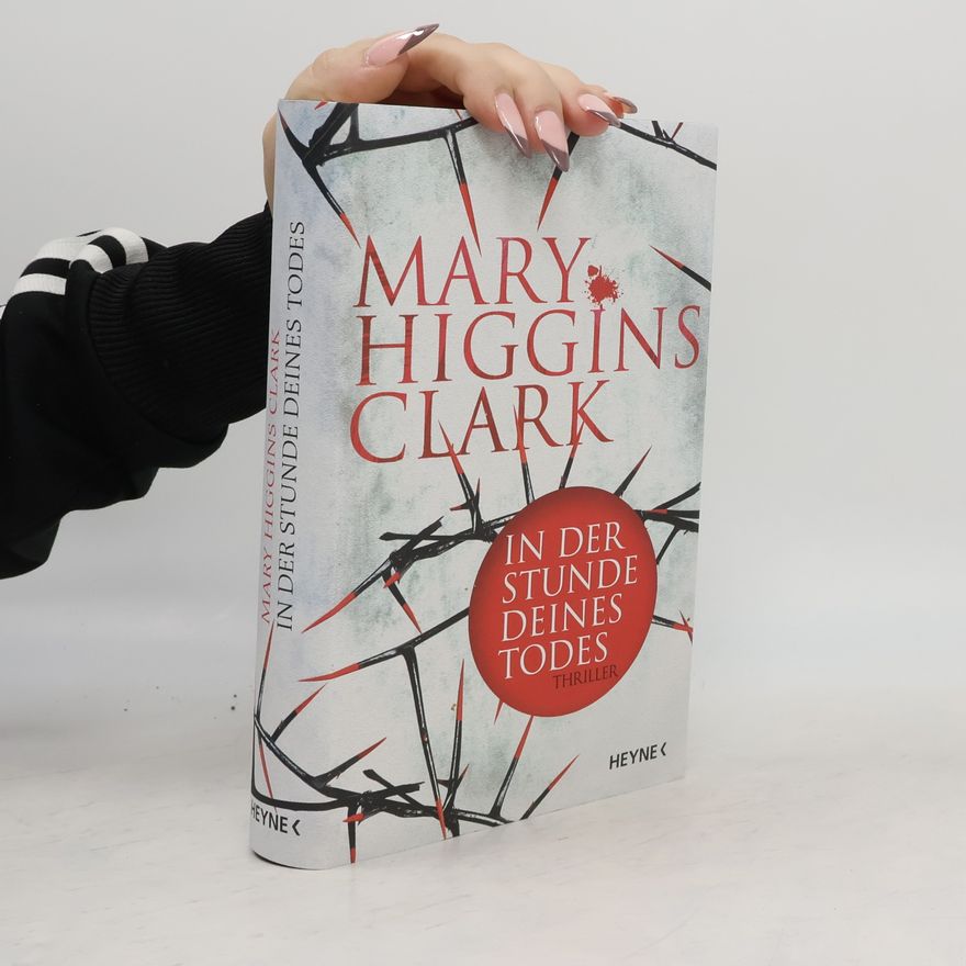Mary Higgins Clark In der Stunde deines Todes