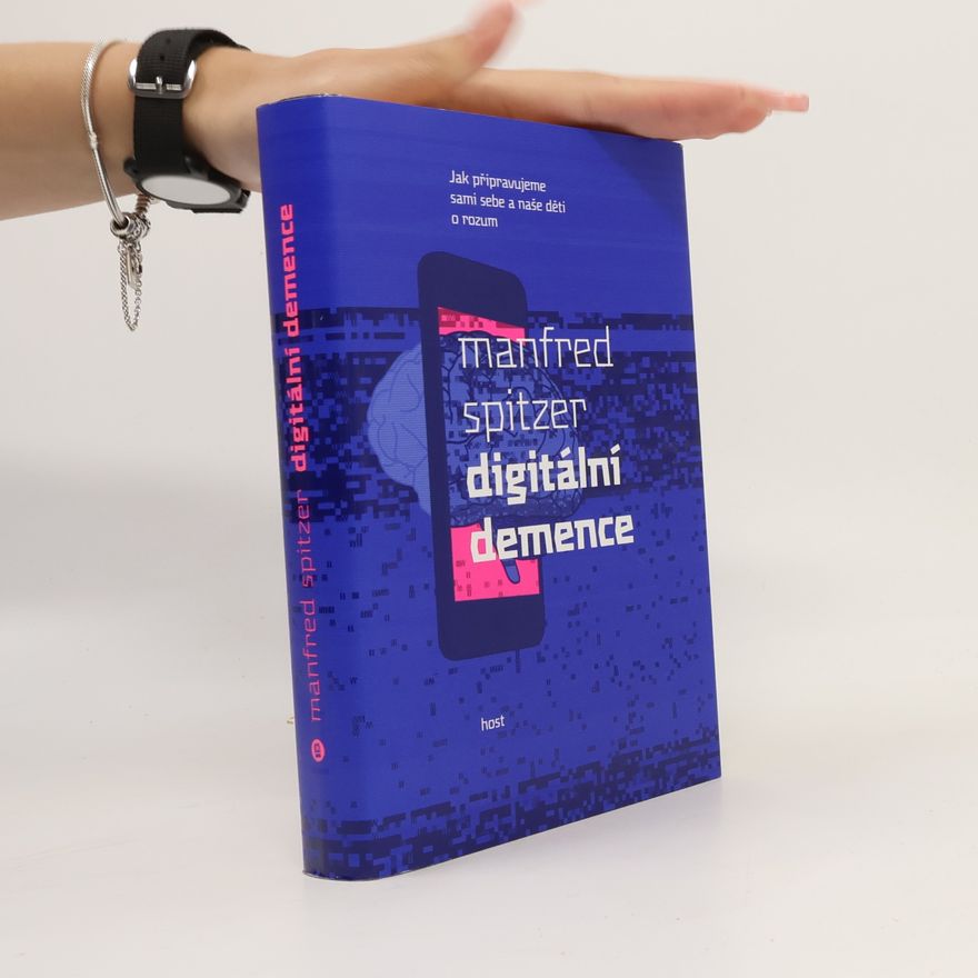 Manfred Spitzer Digitální demence