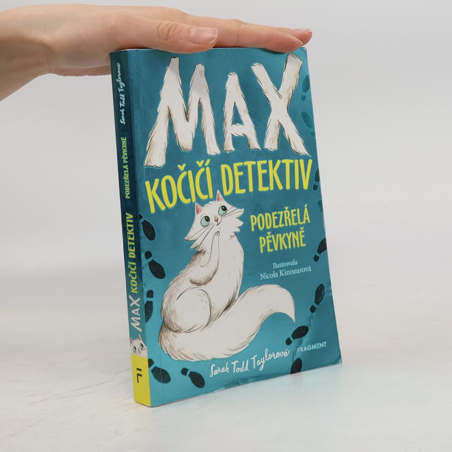 Sarah Taylor Podezřelá pěvkyně. Max kočičí detektiv 1