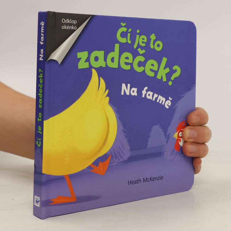 Heath McKenzie Čí je to zadeček? Na farmě