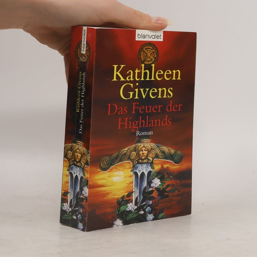 Kathleen Givens Das Feuer der Highlands
