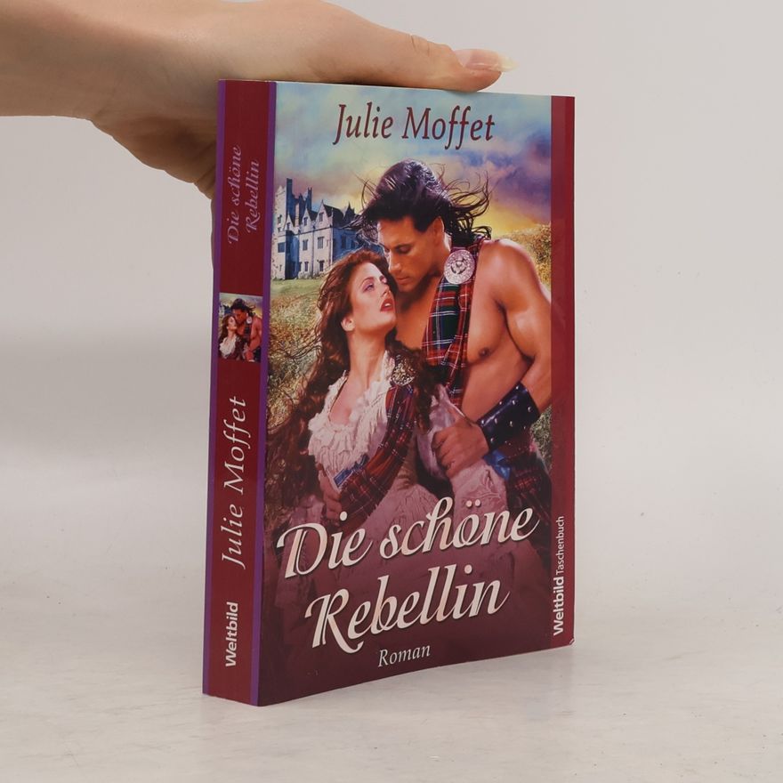 Julie Moffet Die schöne Rebellin