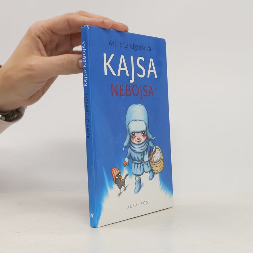 Astrid Lindgren Kajsa Nebojsa