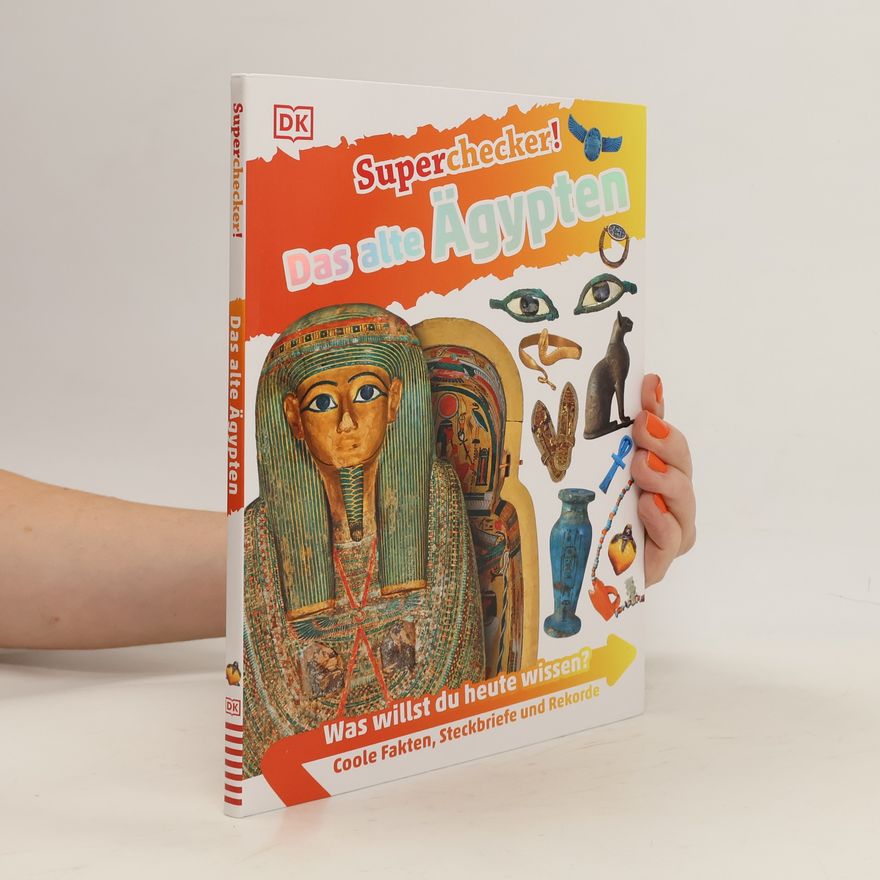 Kirsten E. Lehmann Superchecker! Das alte Ägypten