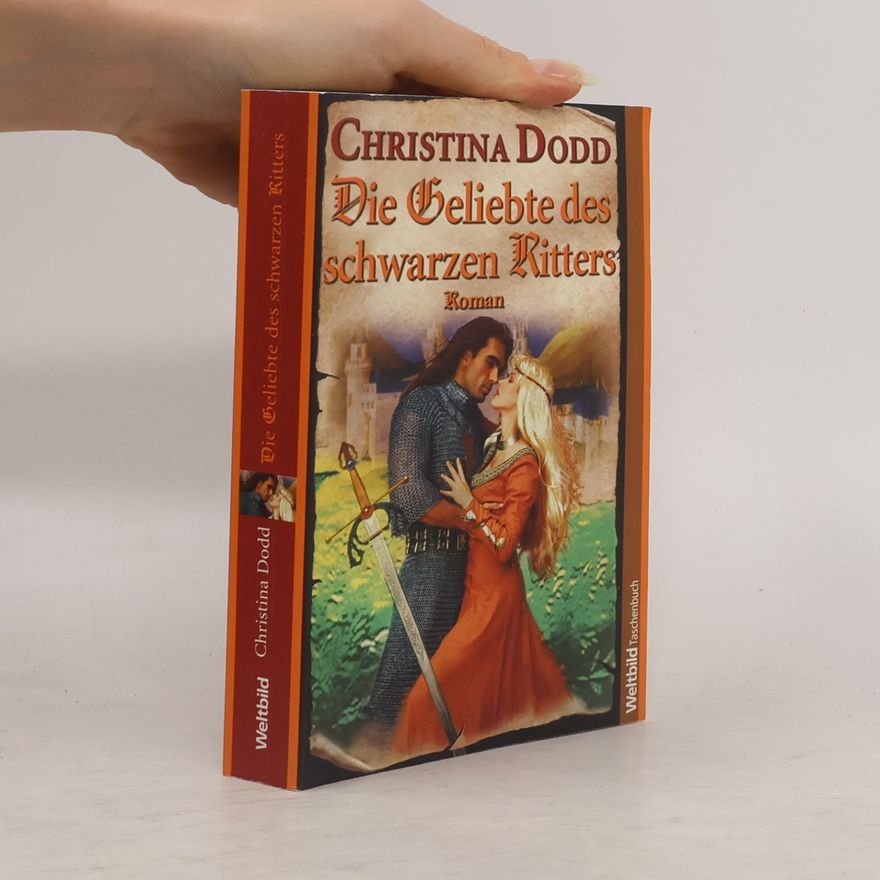 Christina Dodd Die Geliebte des schwarzen Ritters