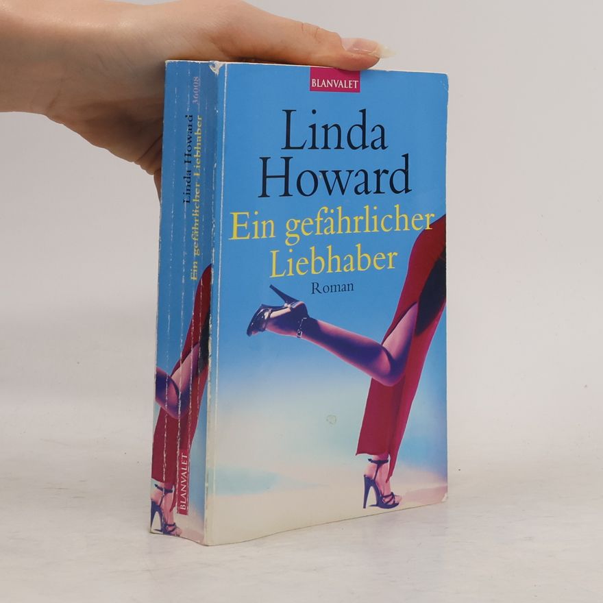 Linda Howard Ein gefährlicher Liebhaber
