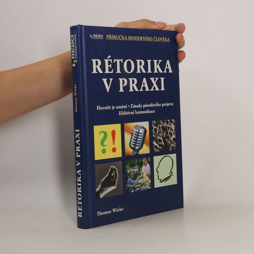 Thomas Wieke Rétorika v praxi
