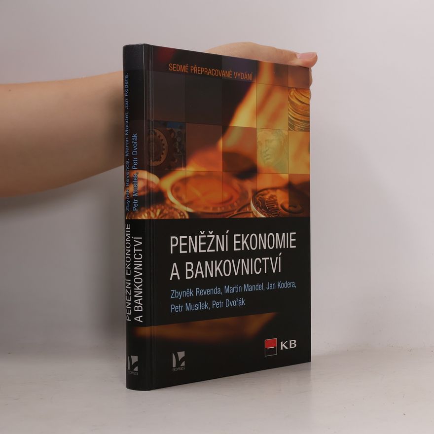 Zbyněk Revenda Peněžní ekonomie a bankovnictví