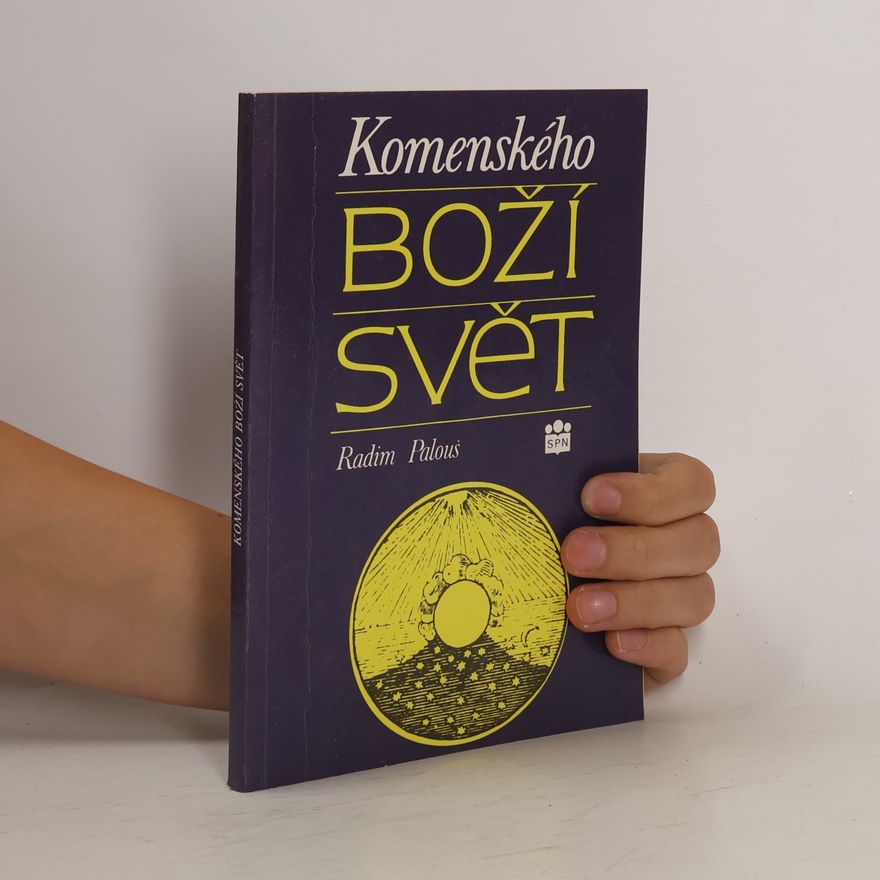Radim Palouš Komenského Boží svět