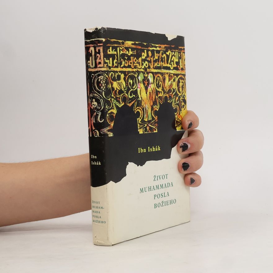 Ibn Ishák Život Muhammada, posla božieho