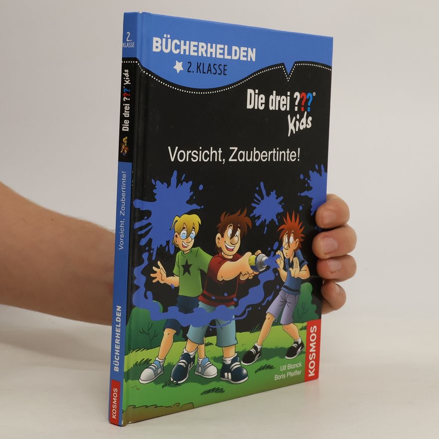 Ulf Blanck Die drei ??? Kids - Vorsicht, Zaubertinte!