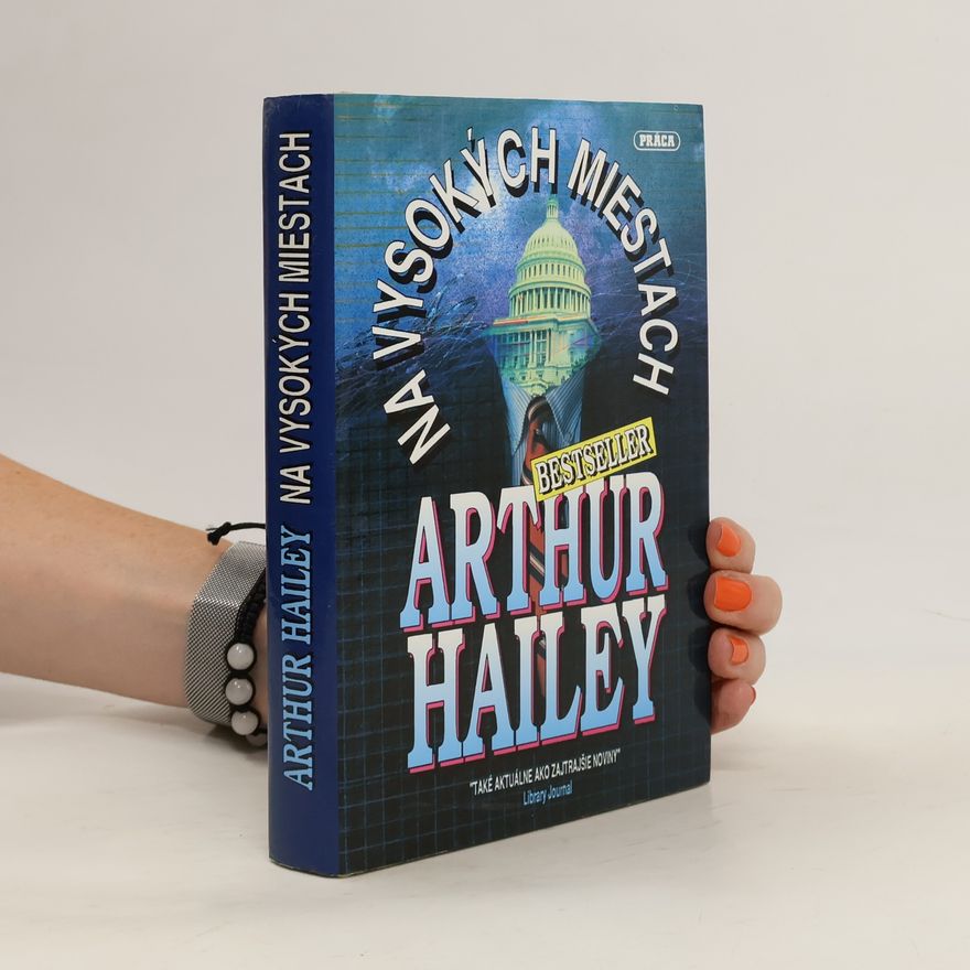 Arthur Hailey Na vysokých miestach