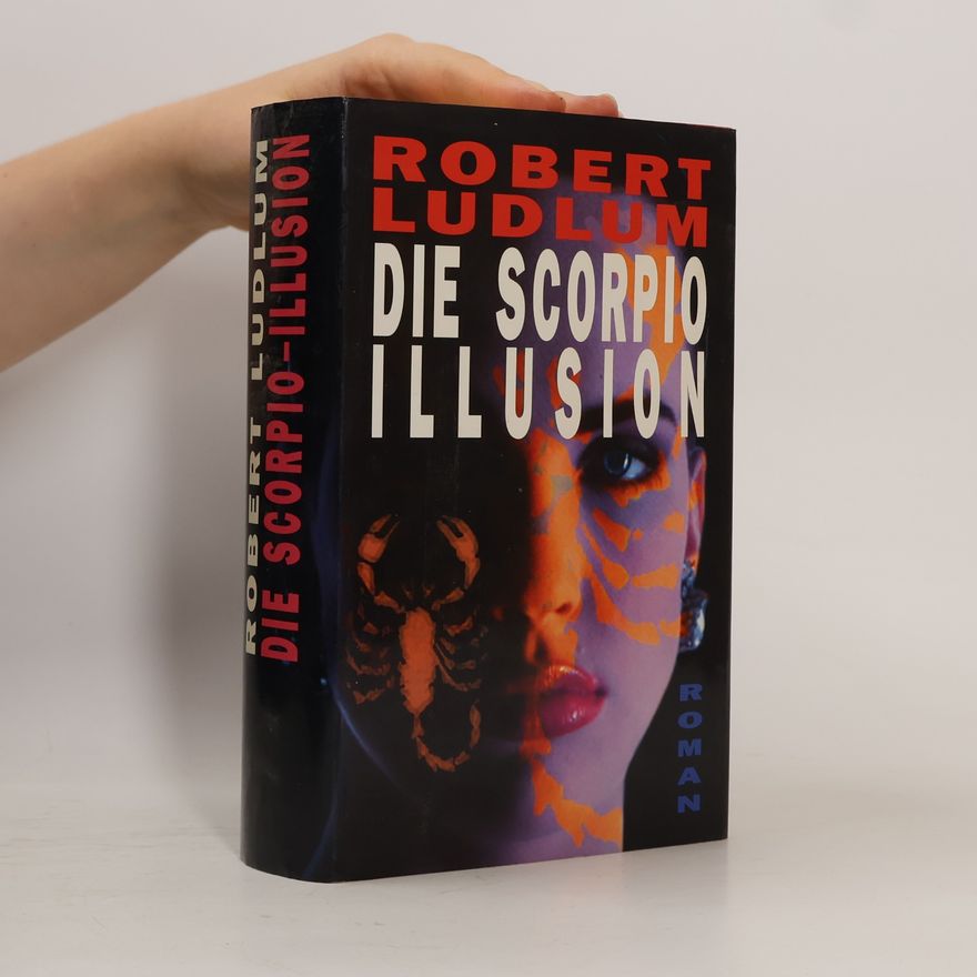 Robert Ludlum Die Scorpio-Illusion