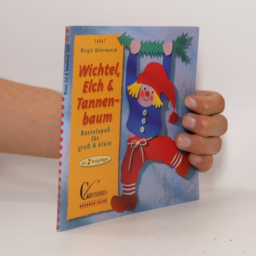 Kolektiv autorů Wichtel, Elch & Tannenbaum