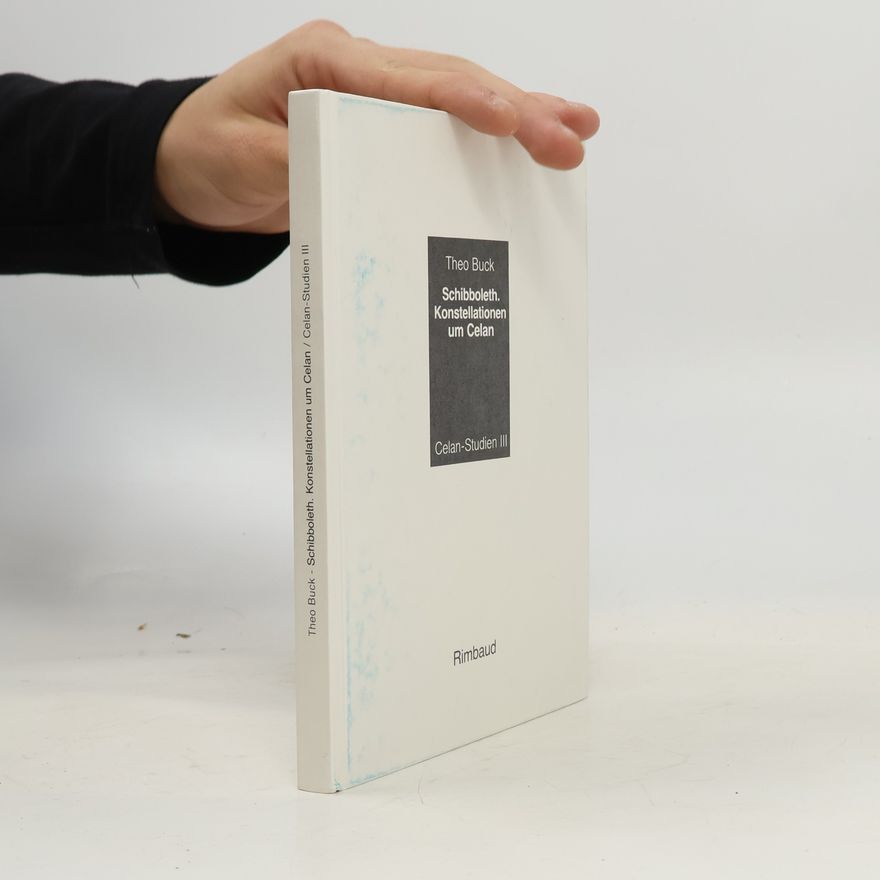 Theo Buck Celan-Studien - 3: Schibboleth
