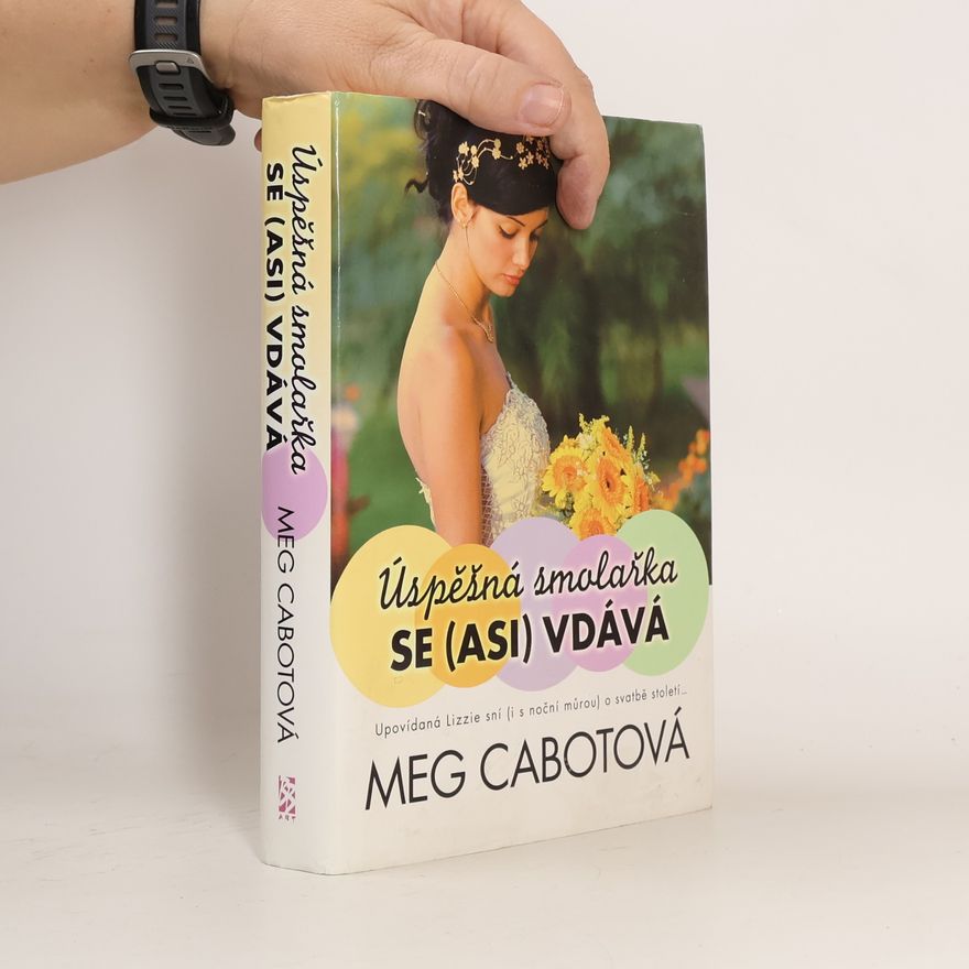 Meg Cabot Úspěšná smolařka se (asi) vdává