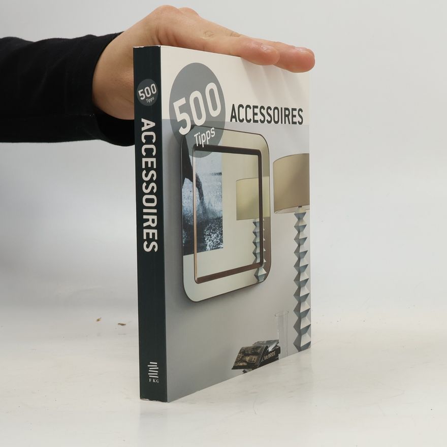 Simone K. Schleifer 500 Tipps Accessoires