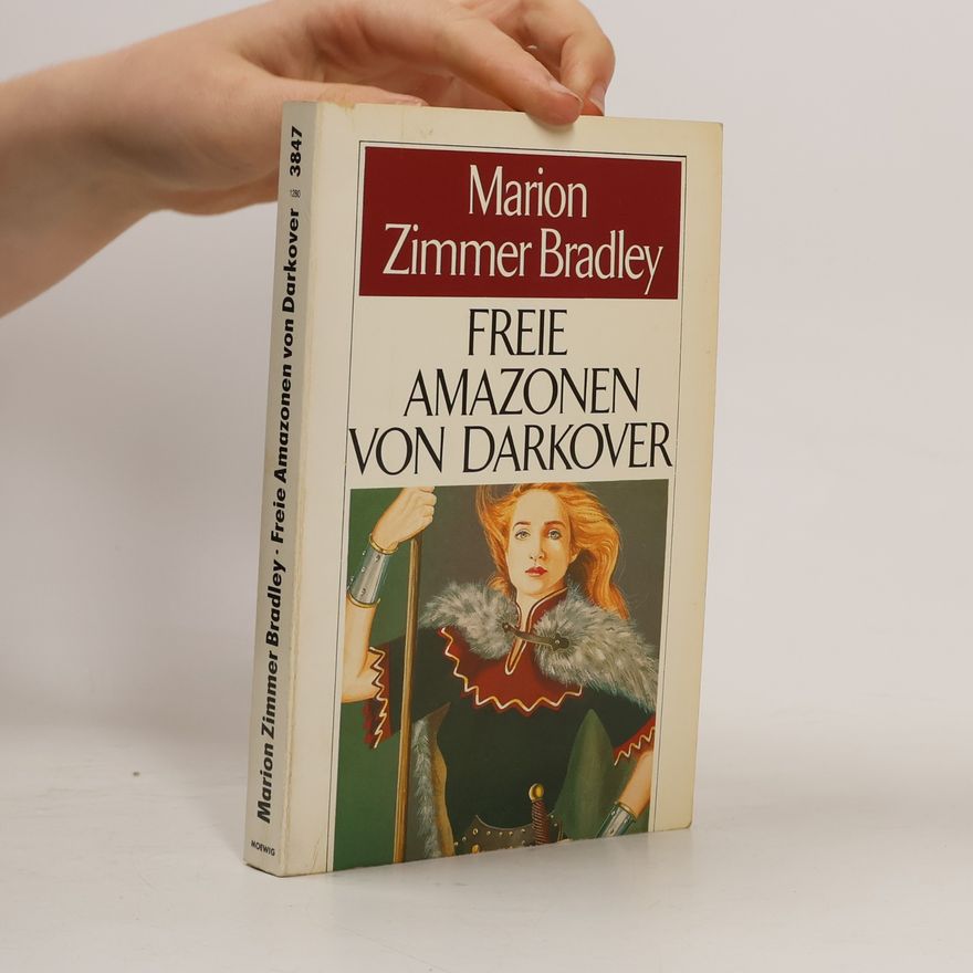 Marion Zimmer Bradley Freie Amazonen von Darkover