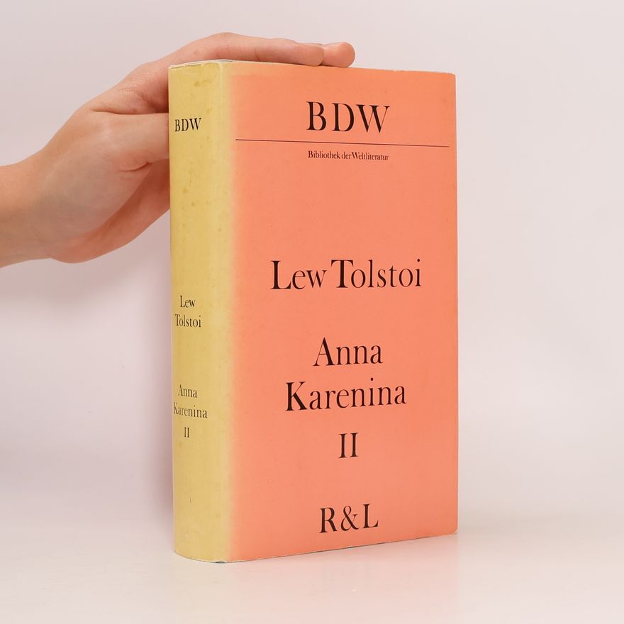 Lew Nikolajewitsch Tolstoi Anna Karenina II