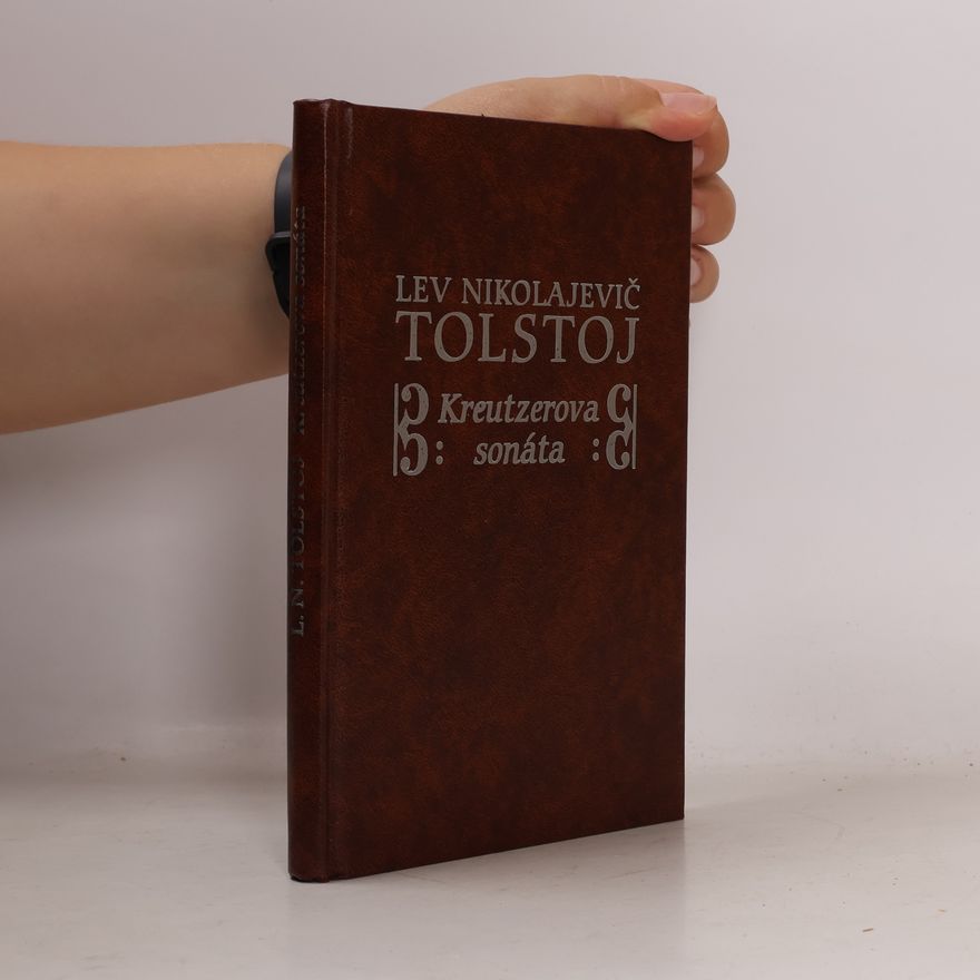Lev Nikolajevič Tolstoj Kreutzerova sonáta