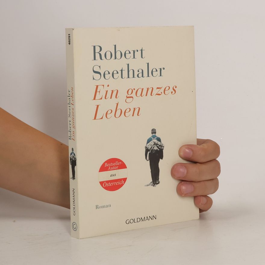 Robert Seethaler Ein ganzes Leben