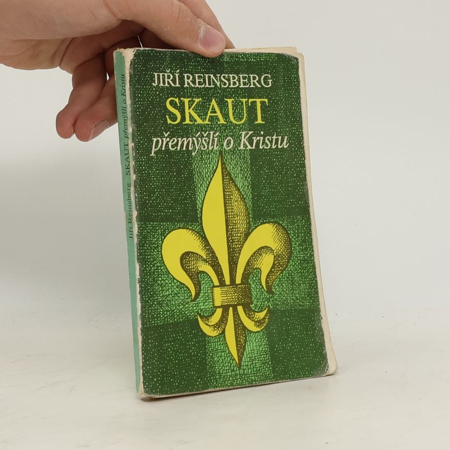 Jiří Reinsberg Skaut přemýšlí o Kristu
