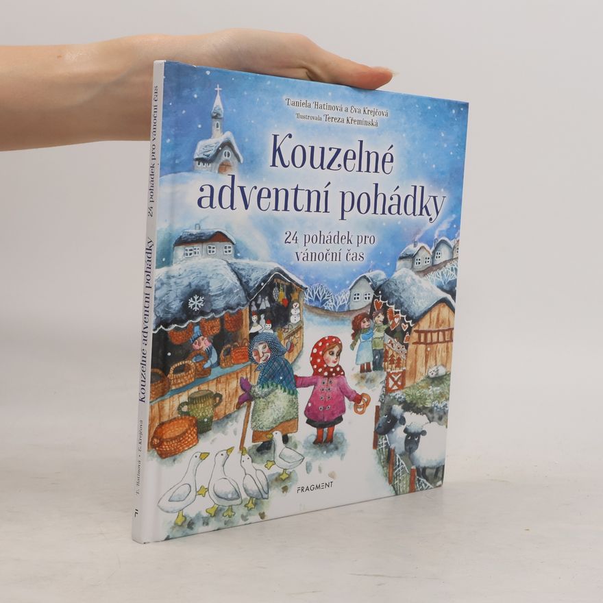 Daniela Hatinová Kouzelné adventní pohádky