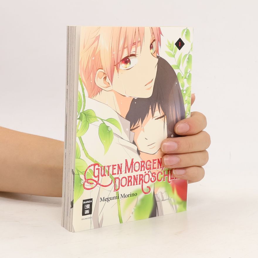 Megumi Morino Guten Morgen, Dornröschen!. Bd.1