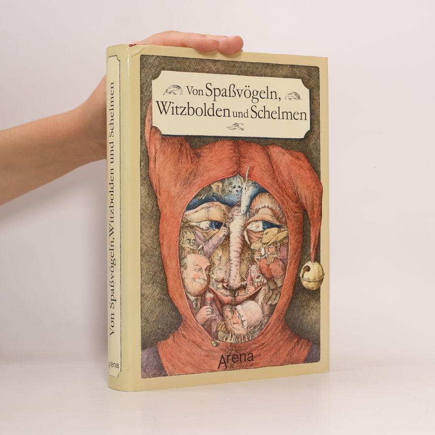 Rudolf Chowanetz Von Spassvögeln, Witzbolden und Schelmen