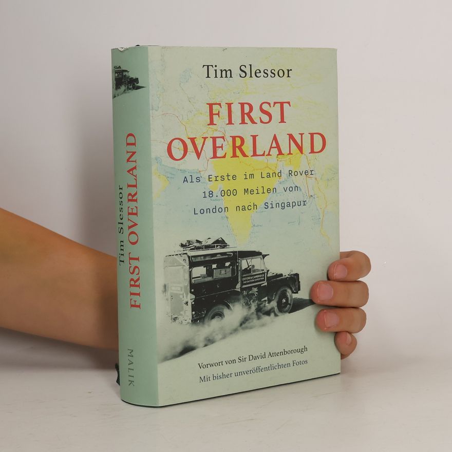 Tim Slessor First Overland