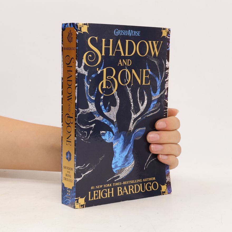 Leigh Bardugo Shadow and Bone