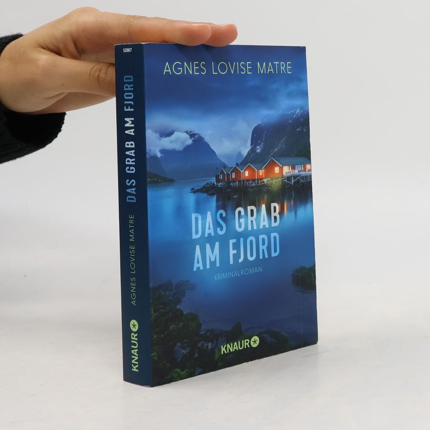 Agnes Lovise Matre Das Grab am Fjord
