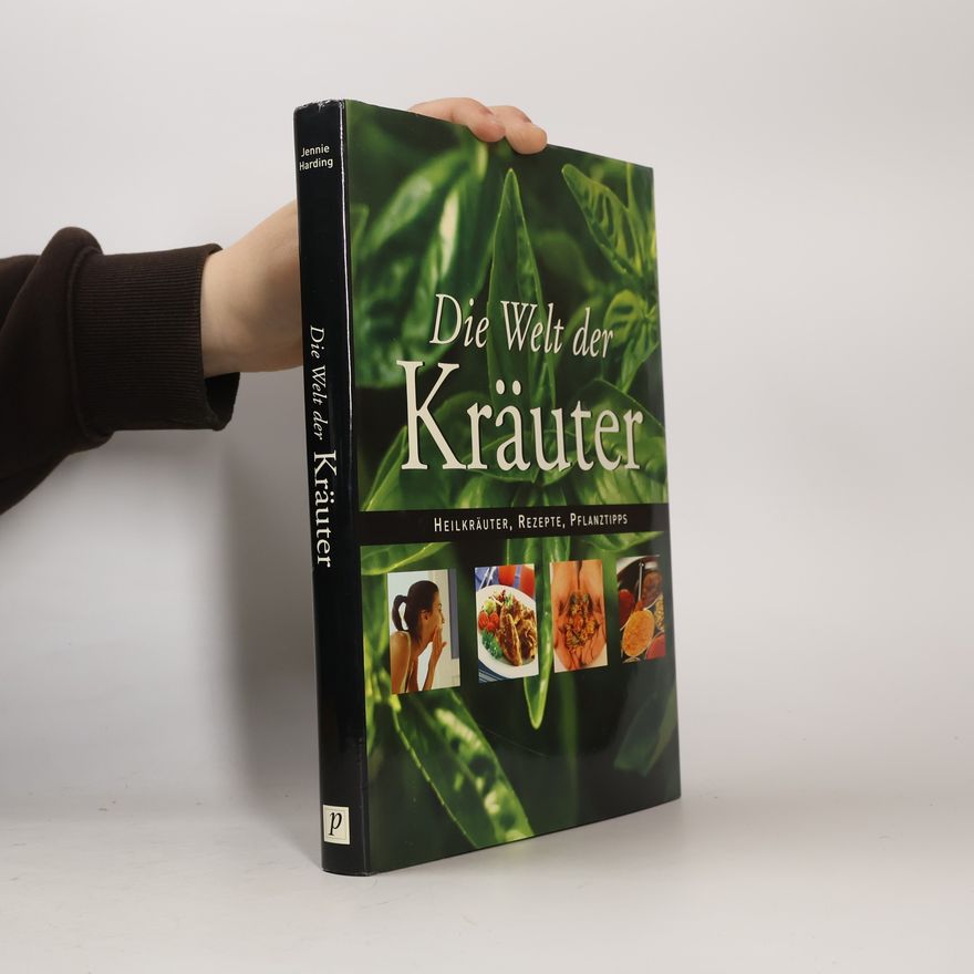 Jennie Harding Die Welt der Kräuter