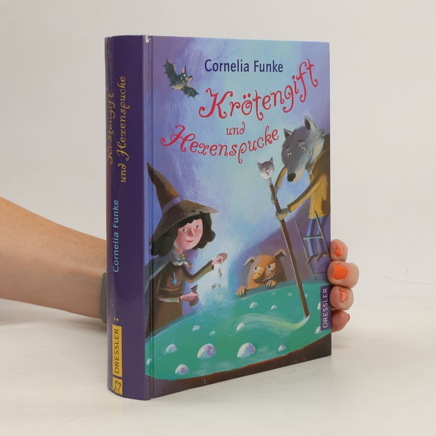 Cornelia Funke Krötengift und Hexenspucke