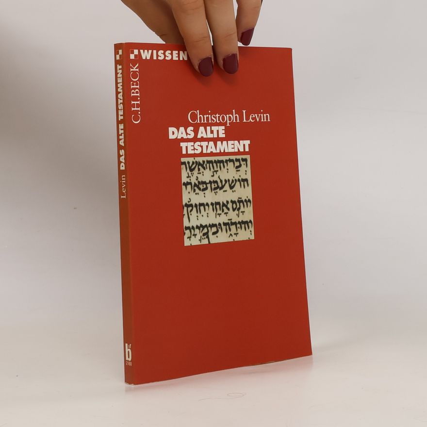 Christoph Levin Das Alte Testament