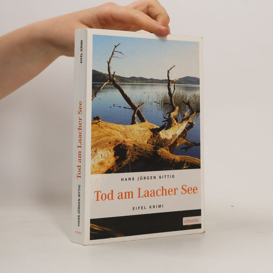 Hans Jürgen Sittig Tod am Laacher See