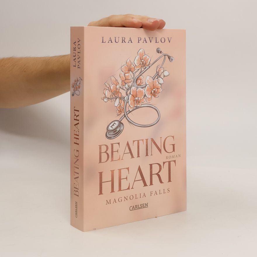 Laura Pavlov Magnolia Falls - 4: Beating Heart