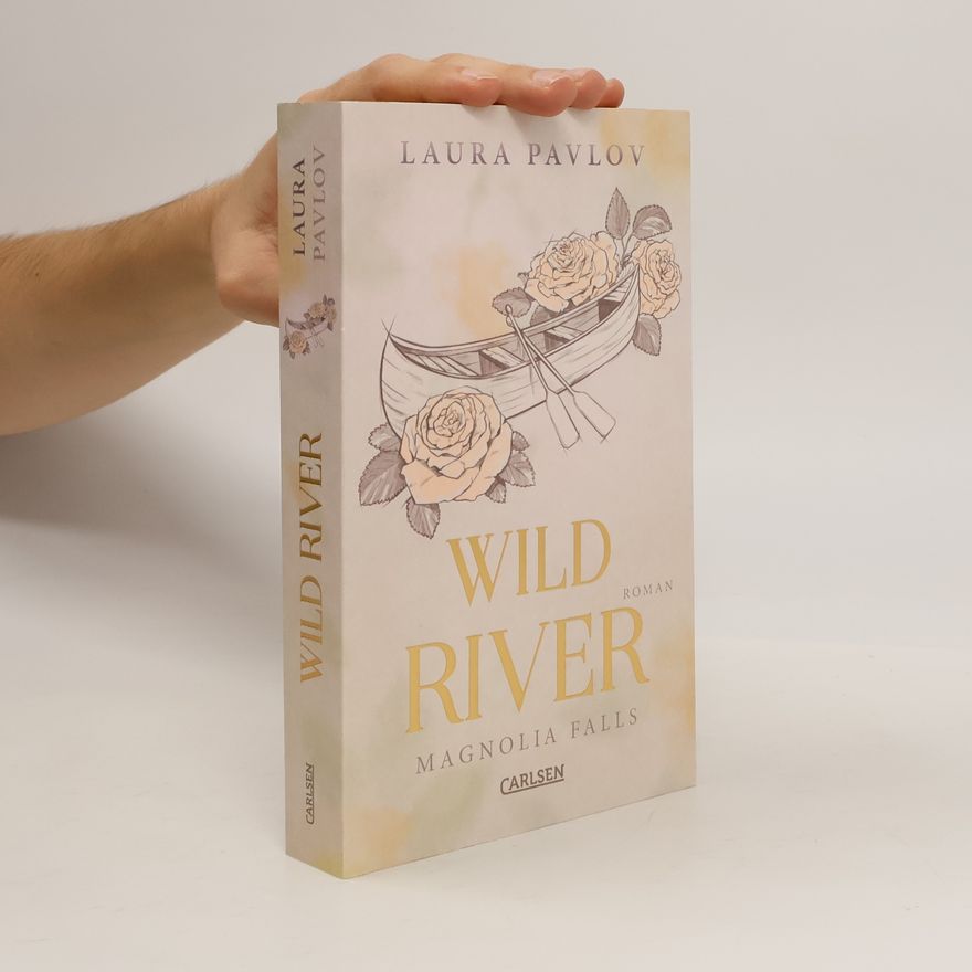 Laura Pavlov Magnolia Falls - 2: Wild River