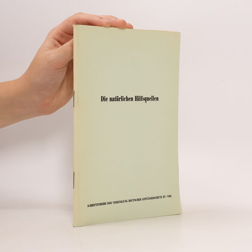 Autorenkollektiv Die natürlichen Hilfsquellen