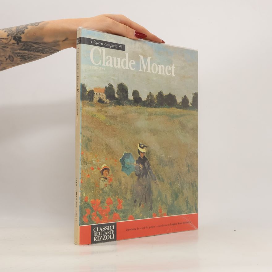 Claude Monet L´opera completa di Claude Monet 1870 - 1889