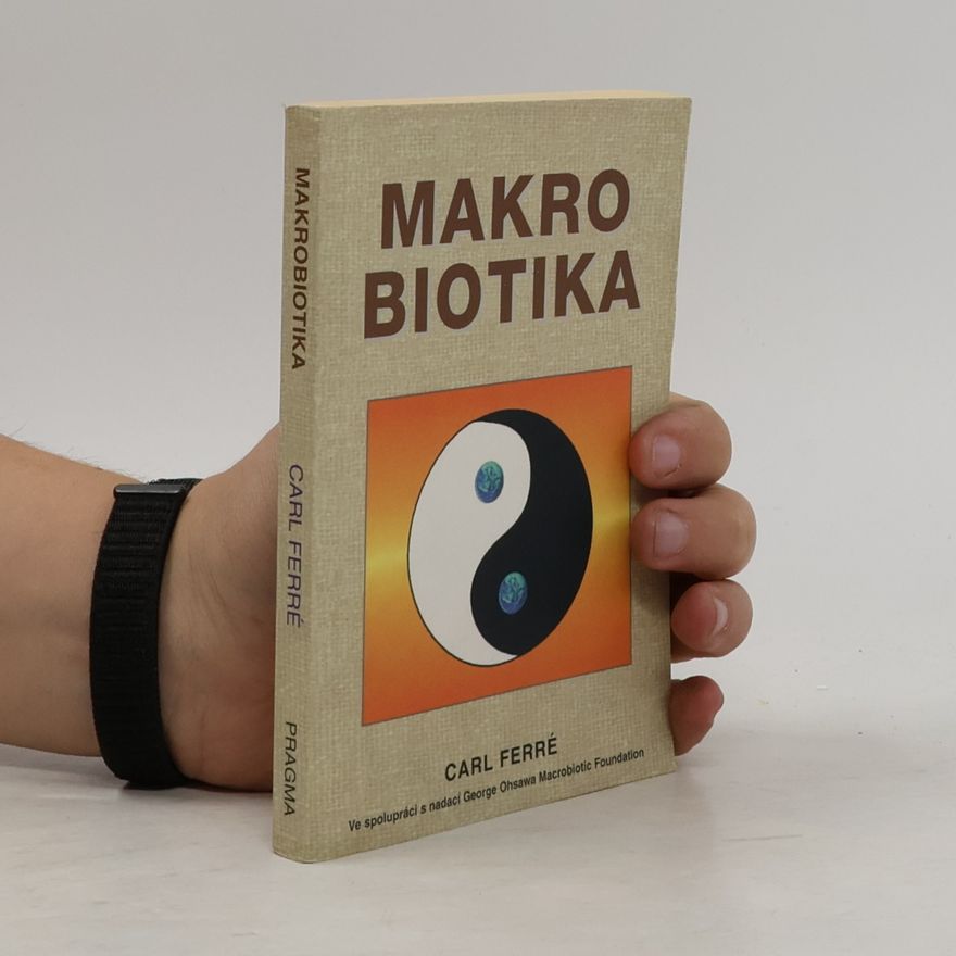 Carl Ferré Makrobiotika