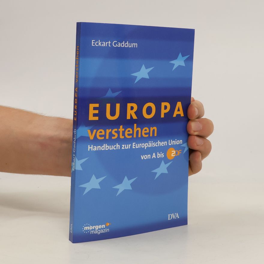 Eckart Gaddum Europa verstehen