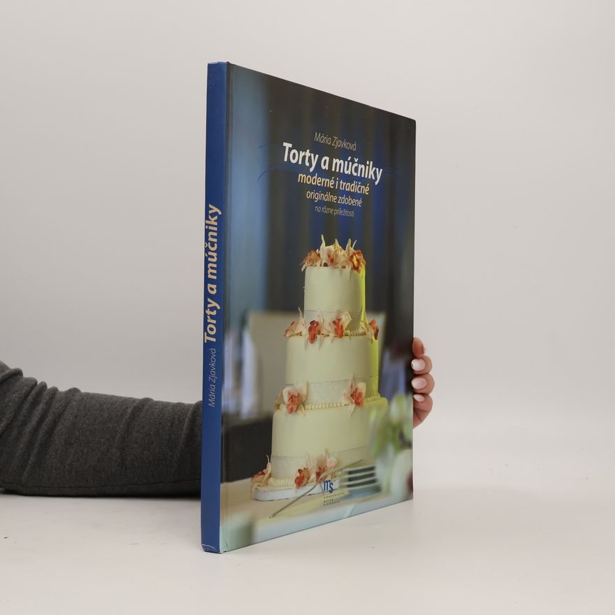 Mária Zjavková Torty a múčniky