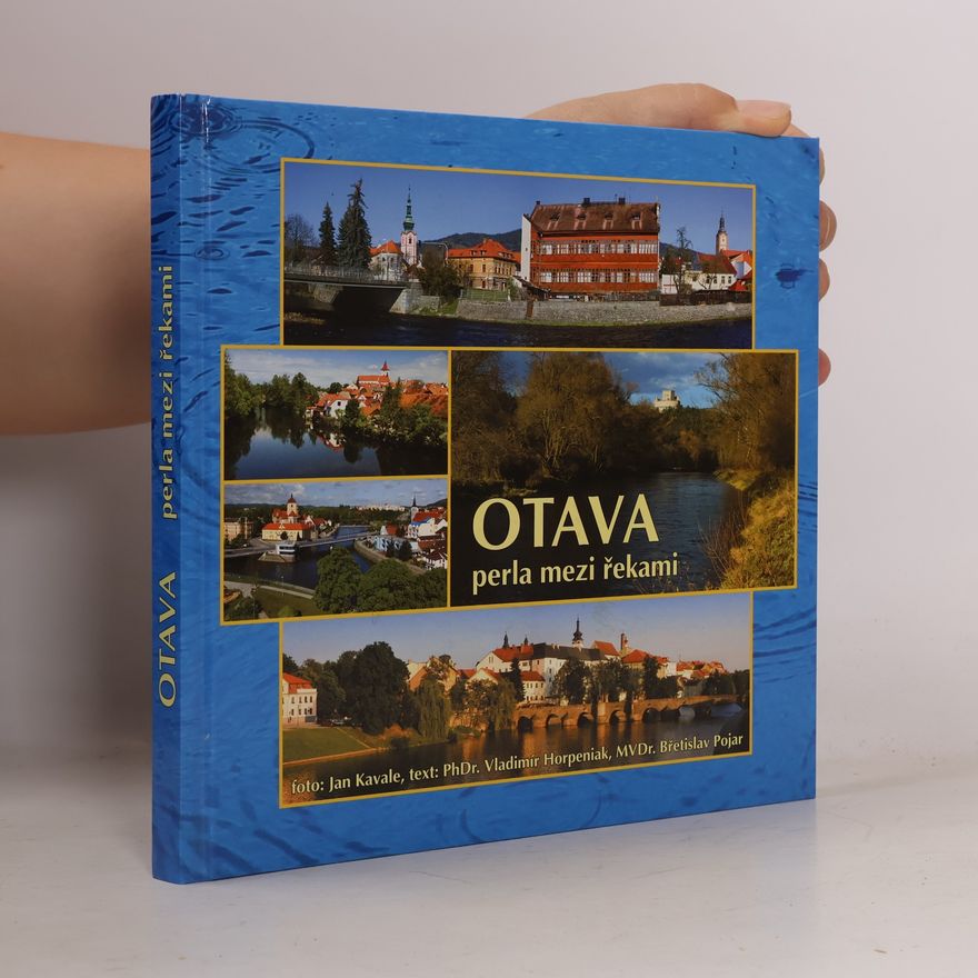 Vladimír Horpeniak Otava - perla mezi řekami