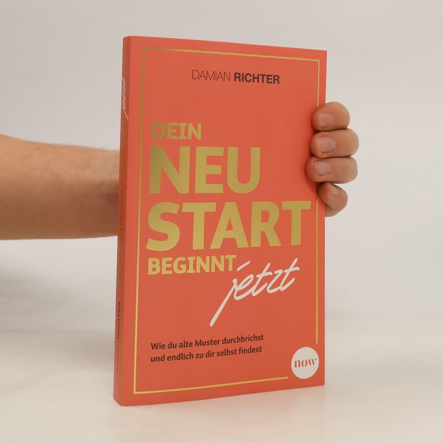 Damian Richter Dein Neustart beginnt jetzt