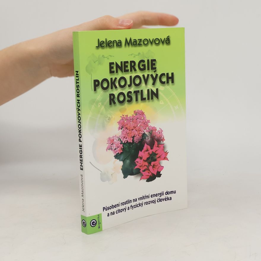 Jelena Mazovová Energie pokojových rostlin