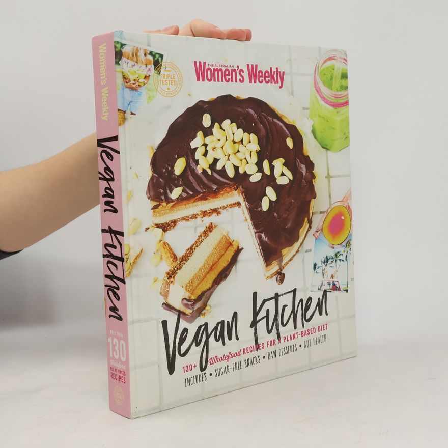 The Australian Women's Weekly Vegan Kitchen
