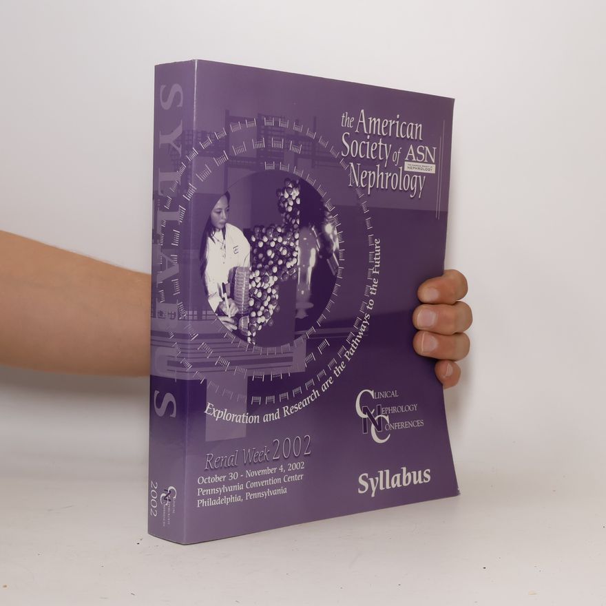 Various authors American Society of Nephrology – Renal Week 2002