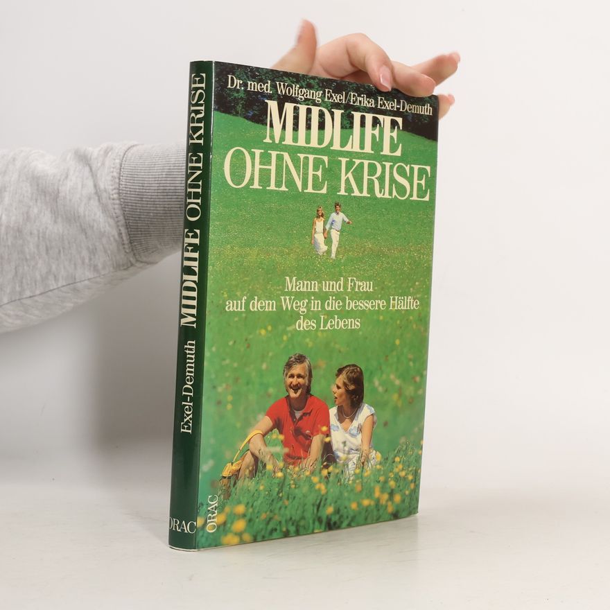 Wolfgang Exel Midlife ohne Krise